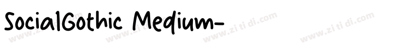 SocialGothic Medium字体转换